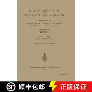 【3-4周达】Quellen und Studien zur Geschichte der Mathematik, Astronomie und Physik: Abteilung B: Stu... [9783662319093]