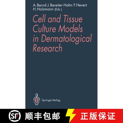 【3-4周达】Cell and Tissue Culture Models in Dermatological Research [9783642778193]