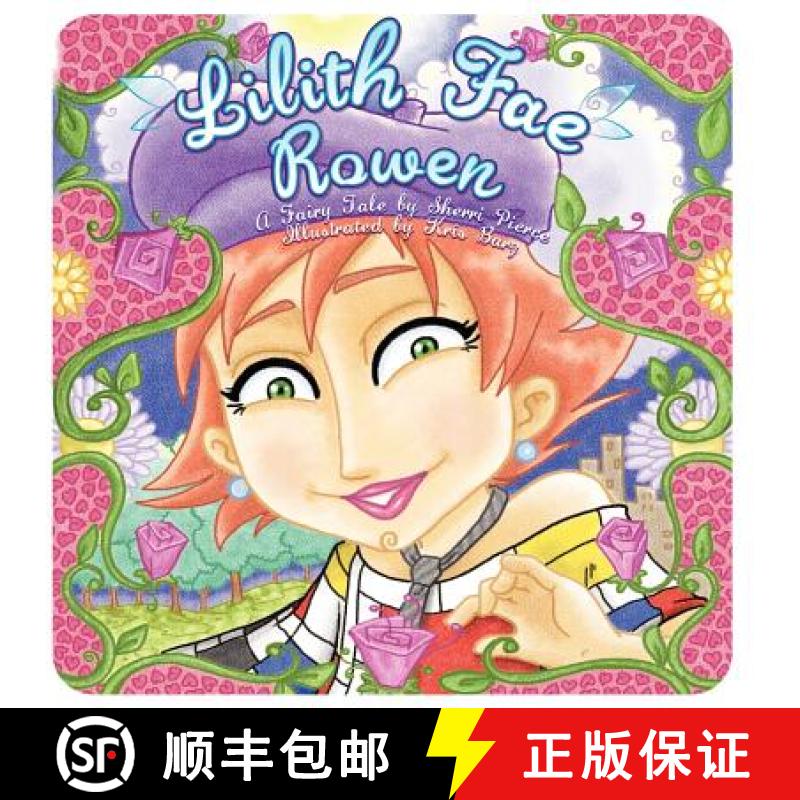 【2-3周达】Lilith Fae Rowen: A fairy tale [9780615703831]