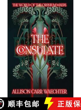 【3-4周达】The Consulate [9781963134124]