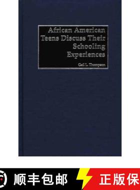 【3-4周达】African-American Teens Discuss Their Schooling Experiences [9780897898430]