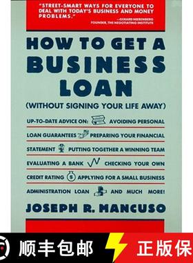 【3-4周达】How to Get a Business Loan : Without Signing Your Life away [9780671763459]