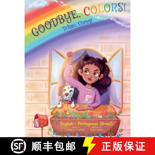 【3-4周达】Goodbye, Colors! / Tchau, Cores!: Edição Bilíngue em Português (Brasil) e Inglês [9781649621337]