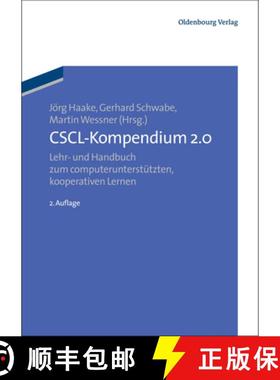 预订 Cscl-Kompendium 2.0 : Lehr- Und Handbuch Zum Computerunterst tzten Kooperativen Lernen [9783486599114]