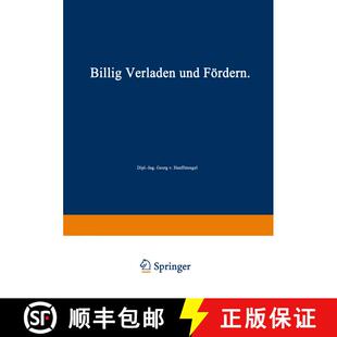 【3-4周达】Billig Verladen Und Foerdern: Die Massgebenden Gesichtspunkte Fur Die Schaffung Von Neuanl... [9783642519260]