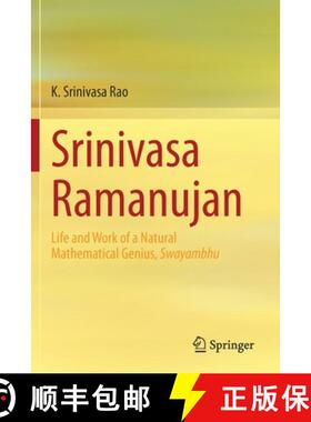 【3-4周达】Srinivasa Ramanujan : Life and Work of a Natural Mathematical Genius, Swayambhu [9789811604492]