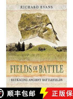 【3-4周达】Fields of Battle: Retracing Ancient Battlefields [9781848847965]