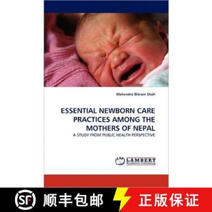 Nepal Care the Mothers Among Newborn Practices 9783843392013 预订 Essential