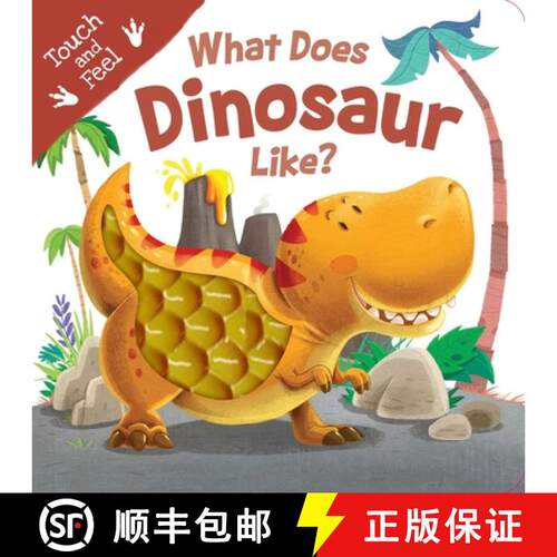 【3-4周达】精装 What Does Dinosaur Like?: Touch & Feel Board Book [9781800228948]