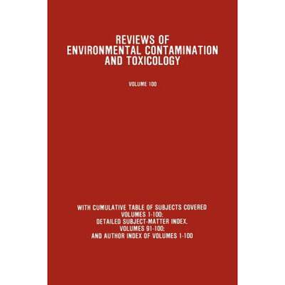 【4周达】Reviews of Environmental Contamination and Toxicology: Continuation of Residue Reviews [9781461291619]