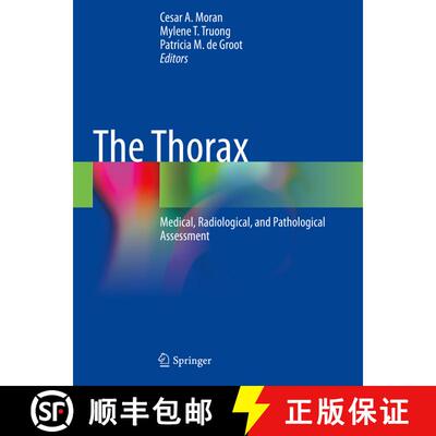 【3-4周达】The Thorax: Medical, Radiological, and Pathological Assessment [9783031210426]
