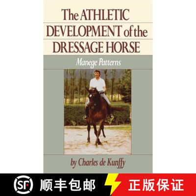 【3-4周达】精装 Athletic Development of the Dressage Horse: Manege Patterns for Classical Training [9780876058961]