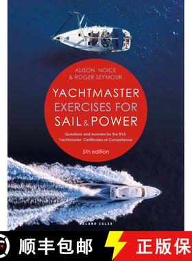 【3-4周达】Yachtmaster Exercises for Sail and Power 5th Edition: Questions and Answers for the Rya Ya... [9781399409926]