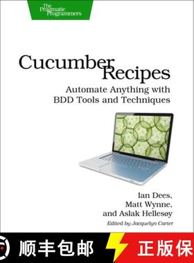 【3-4周达】Cucumber Recipes : Automate Anything with BDD Tools and Techniques [9781937785017]