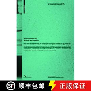 OEster... Wiener Archiv Zentralvereinigung Das der Architektur 9783035626285 预订 ArchitektInnen Pionierinnen