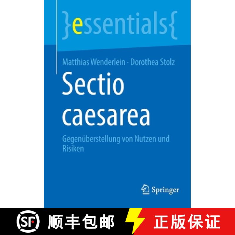 【3-4周达】Sectio caesarea : Gegenüberstellung von Nutzen und Risiken [9783662662632]