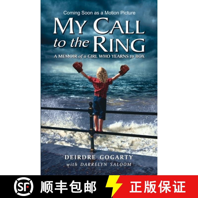 预订 My Call to the Ring: A Memoir of a Girl Who Yearns to Box [9780990737704]