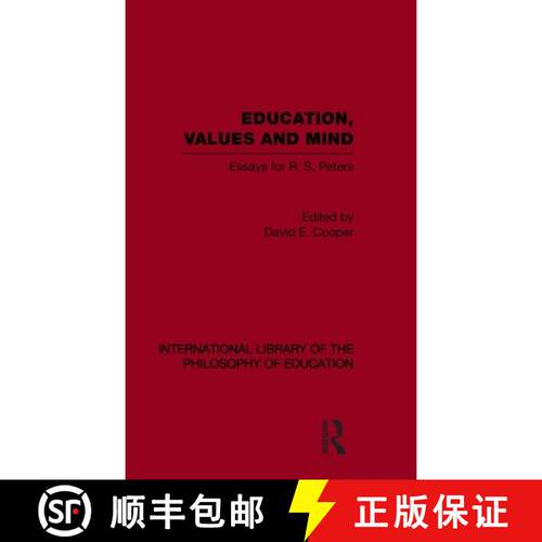 【3-4周达】精装 Education, Values and Mind (International Library of the Philosophy of Education Volu... [9780415562133]