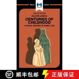 【3-4周达】精装 An Analysis of Philippe Aries's Centuries of Childhood: A Social History of Family Life [9781912302420]