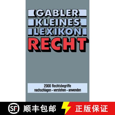 【3-4周达】Gabler Kleines Lexikon Recht: 2000 Rechtsbegriffe Nachschlagen -- Verstehen -- Anwenden [9783409991551]