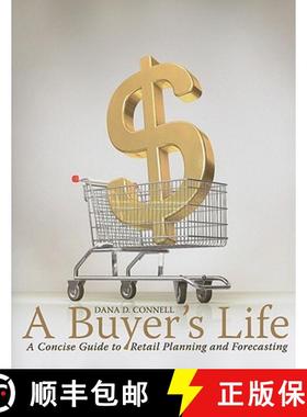 预订 A Buyer's Life: A Concise Guide to Retail Planning and Forecasting [9781563677717]
