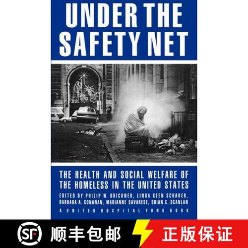 【3-4周达】Under the Safety Net – The Health and Social Welfare of the Homeless in the United States [9780393308754]