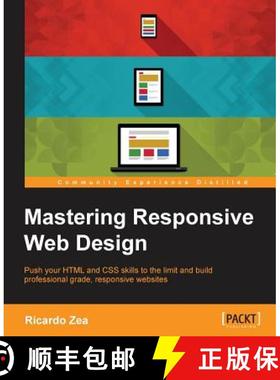 预订 Mastering Responsive Web Design with HTML5 and CSS3: Push your HTML and CSS skills to the limit ... [9781783550234]