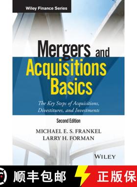 【3-4周达】Mergers And Acquisitions Basics: The Key Steps Of Acquisitions, Divestitures, And Investme... [9781119273479]
