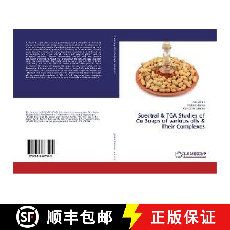 预订 Spectral & TGA Studies of Cu Soaps of various oils & Their Complexes [9783659667695]