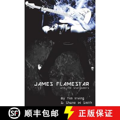 【3-4周达】James Flamestar and the Stargazers [9780992520922]