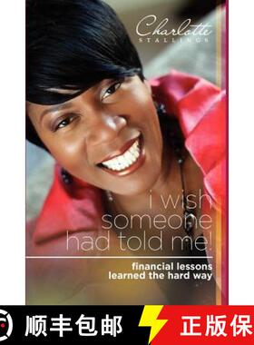 【3-4周达】I Wish Someone Had Told Me!: Financial Lessons Learned the Hard Way [9780977208401]