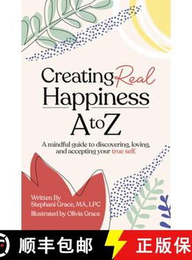 【3-4周达】Creating Real Happiness A to Z - A Mindful Guide to Discovering, Loving, and Accepting You... [9781789049510]