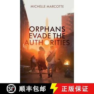 【3-4周达】Orphans Evade the Authorities [9781946785954]
