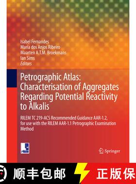 【3-4周达】Petrographic Atlas: Characterisation of Aggregates Regarding Potential Reactivity to Alkal... [9789402413397]