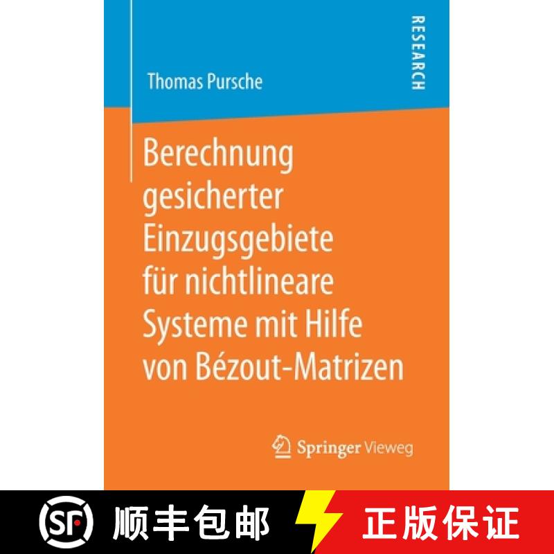 【3-4周达】Berechnung Gesicherter Einzugsgebiete Für Nichtlineare Systeme Mit Hilfe Von Bézout-Matr... [9783658287382]