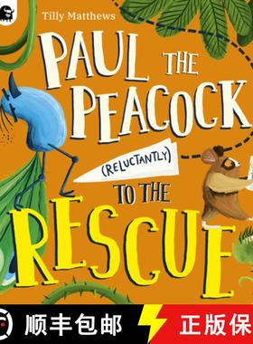 预订 Paul the Peacock (Reluctantly) to the Rescue [9780711292291]