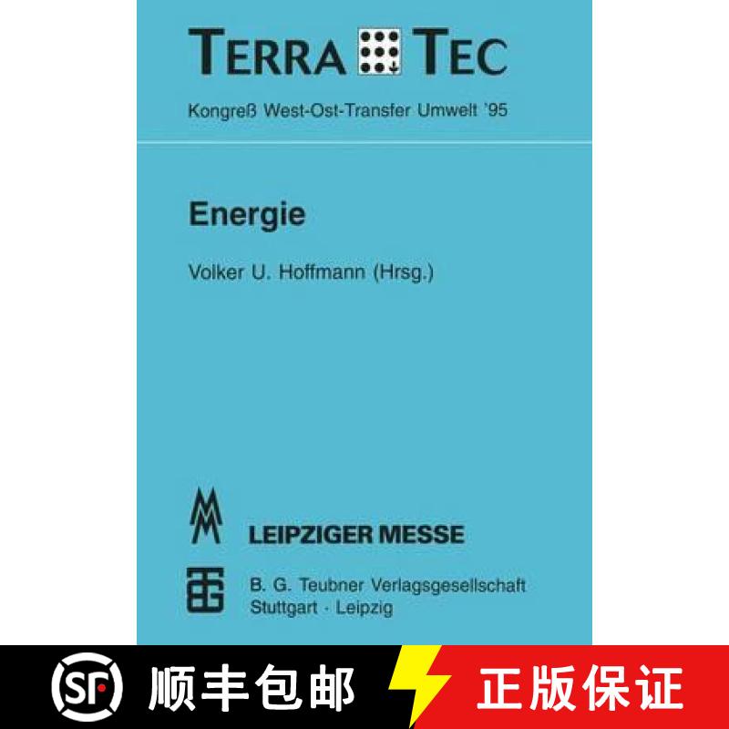 【3-4周达】Energie: Terratec '95 Kongreß West-Ost-Transfer Umwelt Vom 1. Bis 3. März 1995 [9783815435144]