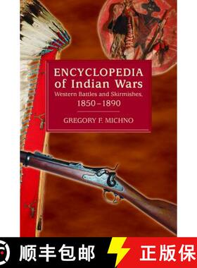 【3-4周达】Encyclopedia of Indian Wars: Western Battles and Skirmishes, 1850-1890 [9780878424689]