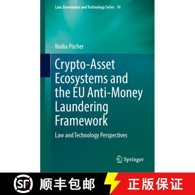 【3-4周达】精装 Crypto-Asset Ecosystems and the EU Anti-Money Laundering Framework: Law and Technolog... [9783031946974]