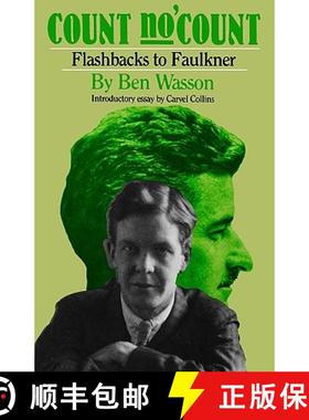 【3-4周达】Count No 'Count: Flashbacks to Faulkner [9781578068791]