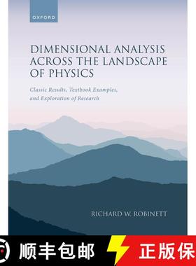 【3-4周达】Dimensional Analysis Across the Landscape of Physics: Classic Results, Textbook Examples, ... [9780192867568]
