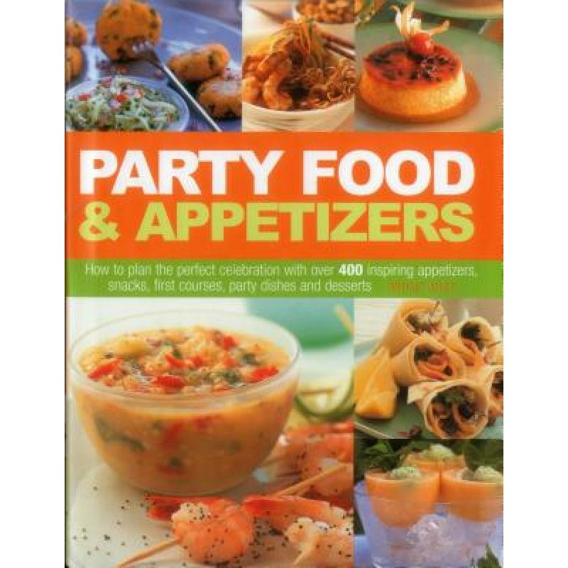 预订 party food & appetizers: how to plan. [9781844775231]