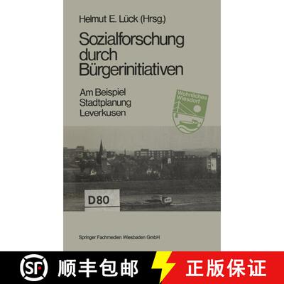 【3-4周达】Sozialforschung durch Bürgerinitiativen : Am Beispiel: Stadtplanung Leverkusen [9783663114239]