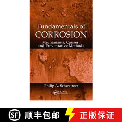 【3-4周达】精装 Fundamentals of Corrosion : Mechanisms, Causes, and  Preventative Methods [9781420067705]