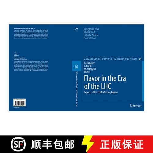 【3-4周达】精装 Flavor in the Era of the LHC : Reports of the CERN Working Groups [9783540959410]