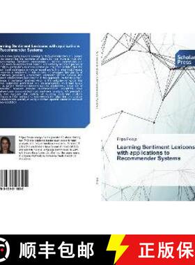 预订 Learning Sentiment Lexicons with applications to Recommender Systems [9783639511505]