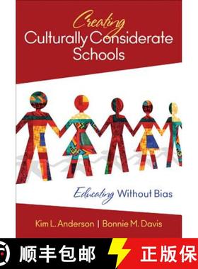 【3-4周达】Creating Culturally Considerate Schools: Educating Without Bias [9781412996242]