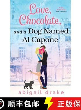 预订 Love, Chocolate, and a Dog Named Al Capone [9780578562667]