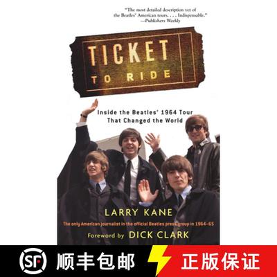 【3-4周达】Kane Larry Ticket to Ride Inside the Beatles 1964 Tour Bam Bk: Inside the Beatles' 1964 To... [9781480393042]