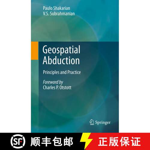 【3-4周达】Geospatial Abduction : Principles and Practice [9781489997852]